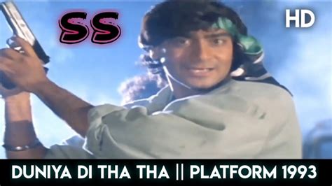 Duniya Di Tha Tha Full Song Ajay Devgan Arun Bakshi Platform