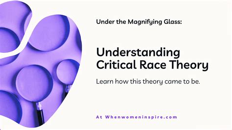 Critical Race Theory Origins And Evolution When Women Inspire