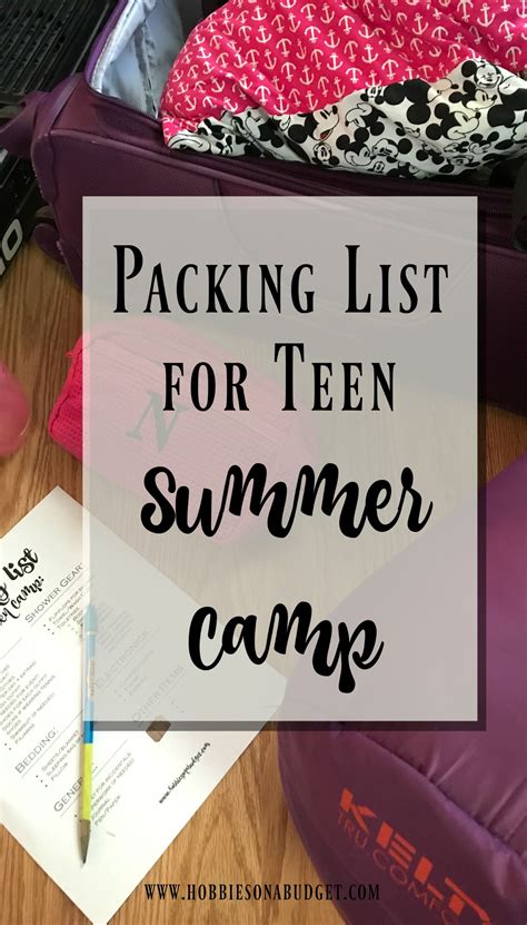 Packing List For Teen Camp Hobbies On A Budget Summer Camp Packing Camping Packing List