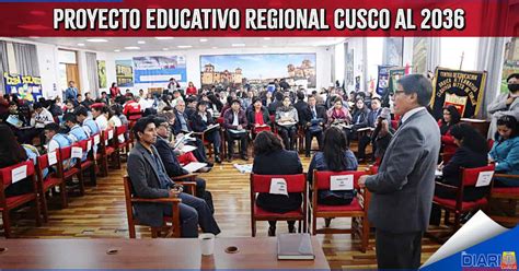 Realizaron Socializaci N Del Proyecto Educativo Regional Del Cusco Al