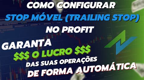 Como Automatizar Ordens De Stoploss Em Ntsl Profit Chart