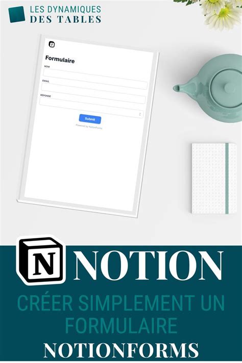 Tutoriel Notion Notion forms Créer rapidement et simplement un