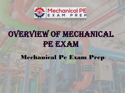 Ppt Overview Of Mechanical Pe Exam Powerpoint Presentation Free