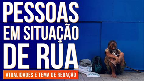 A Popula O Em Situa O De Rua No Brasil Reda O