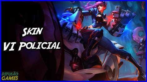 Skin Vi Policial Voz PT BR HD YouTube