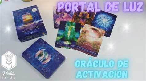 PORTAL DE LUZ ORÁCULO DE ACTIVACIÓN Unboxing y ReseñaNadia Falak