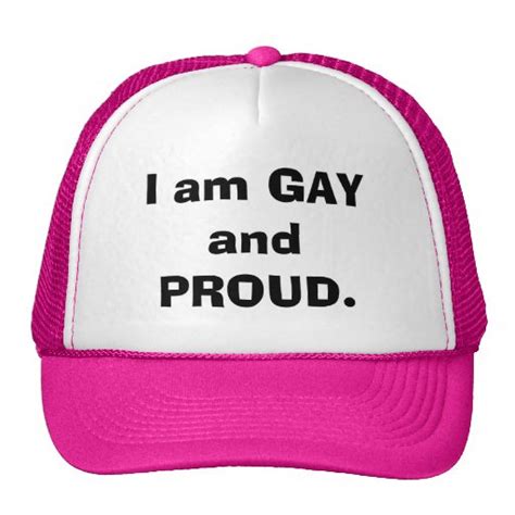 I Am GAY And PROUD Trucker Hat Zazzle