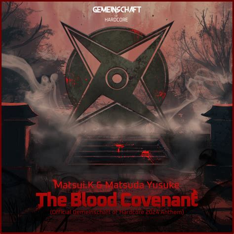The Blood Covenant Official Gemeinschaft Of Hardcore 2024 Anthem