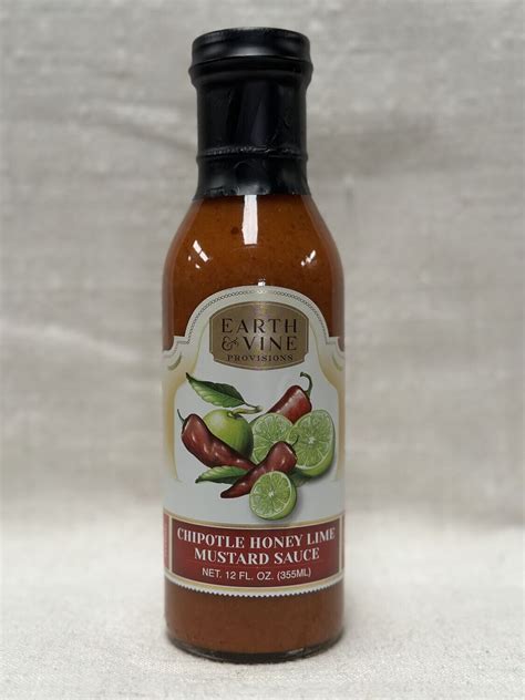 Earth And Vine Chipotle Honey Lime Mustard Sauce