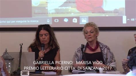 PREMIO LETTERARIO CITTA DI SARZANA GABRIELLA PICERNO YouTube