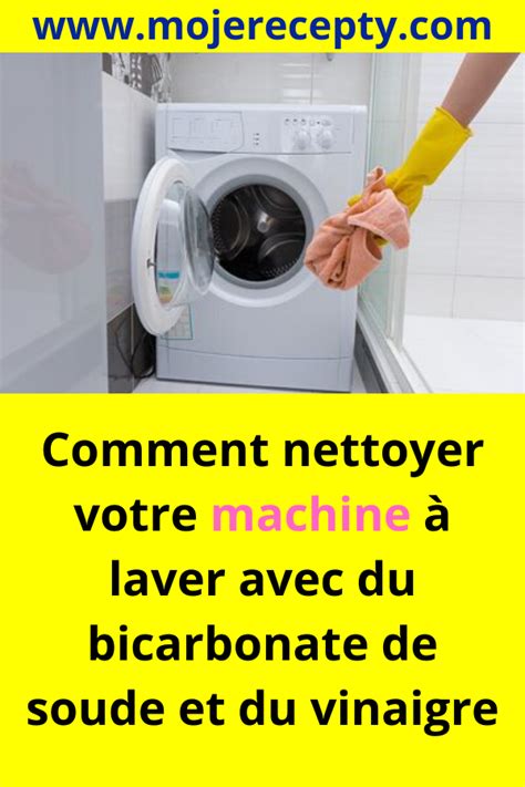 Voici Comment Nettoyer Votre Machine Laver Avec Du Bicarbonate De