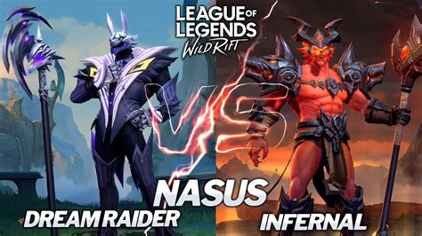 Dream Raider Nasus Vs Infernal Nasus Skins Comparison Wild Rift