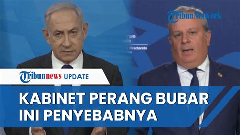 Penyebab Netanyahu Bubarkan Kabinet Perang Israel Ada Sosok Penting