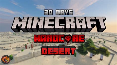 I Survived Days In Minecraft Hardcore Desert Only World Youtube