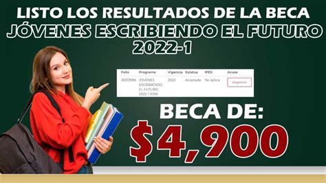 Listo los resultados de la BECA Jóvenes Escribiendo el Futuro 2022 1