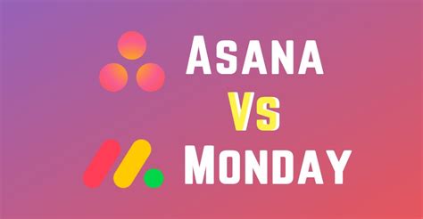 Asana Vs Monday The Sheer Project Management Tool Comparison