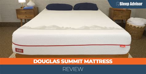 Douglas Summit Mattress Review Sleep Advisor