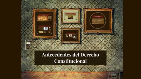 Antecedentes Del Derecho Constitucional By Merary Soto On Prezi