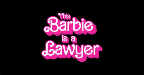 This Barbie Is A Lawyer This Barbie Is A Lawyer Sticker TeePublic