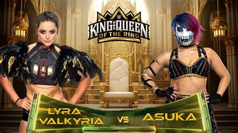 Wwe 2k24 Lyra Valkyria Vs Asuka King And Queen Of The Ring Full Match Youtube