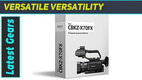 Unlock 4K Brilliance Sony PXW X70 Upgrade License Review YouTube