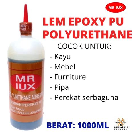 Jual Lem Kayu Epoxy Pu Polyurethane Mr Lux Kg Lem Pu Shopee Indonesia