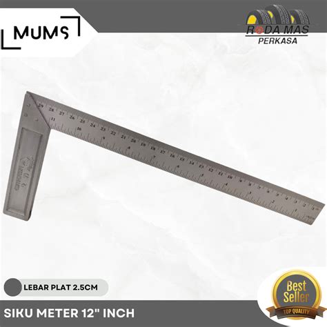 Jual Siku Meter 30 Cm Murah Siku Tukang Penggaris Besi Sudut 12 Inch