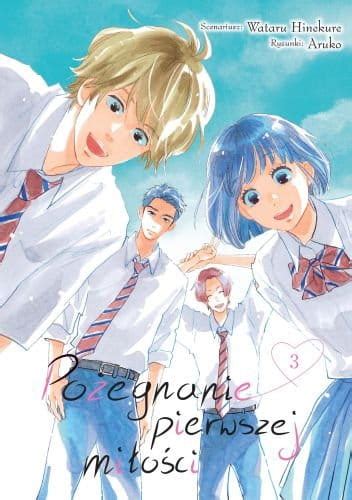 Pożegnanie Pierwszej Miłości 03 Manga Asobi