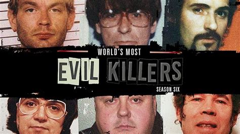 Watch World S Most Evil Killers Season Prime Video