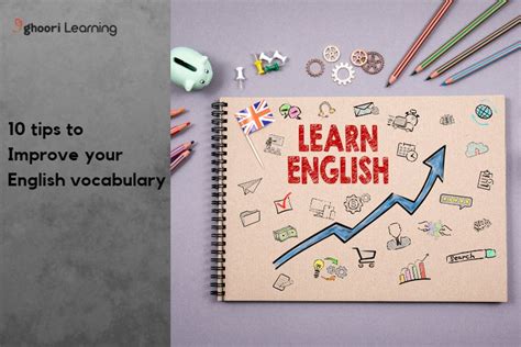 10 Tips To Improve Your English Vocabulary