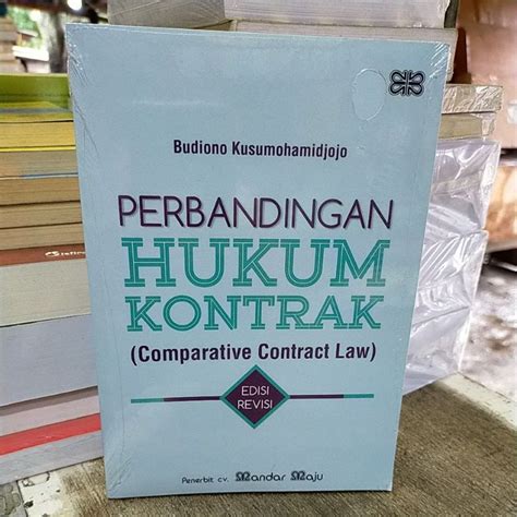 Jual BUKU Original Perbandingan Hukum Kontrak Budiono Kusumohamidjojo