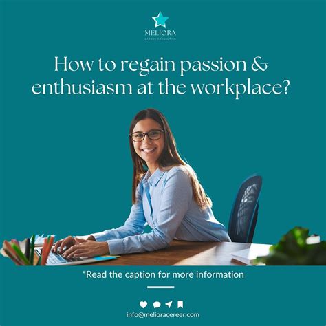 How To Regain Passion And Enthusiasm At The Workplace