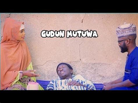 GUDUN MUTUWA Sabon Comedy 2023 2024 Labarina Gidansarauta YouTube