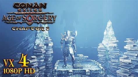 ADVENTURING TO GET THE SORCERY WAND Conan Exiles Age Of Sorcery