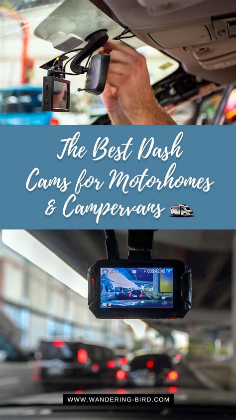 The Best Dash Cams For Motorhomes Campervans 2024 Update Artofit