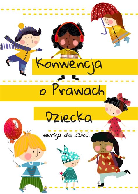 Konwencja O Prawach Dziecka Wersja Dla Dzieci By Fundacja Dom Pokoju