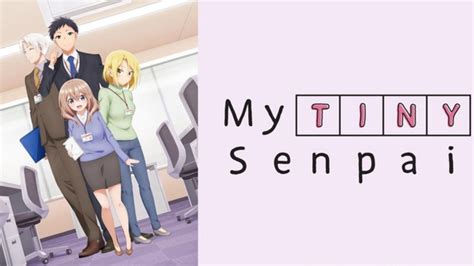 My Tiny Senpai Anime Has My Tiny Senpai Anime Ended Status Explained