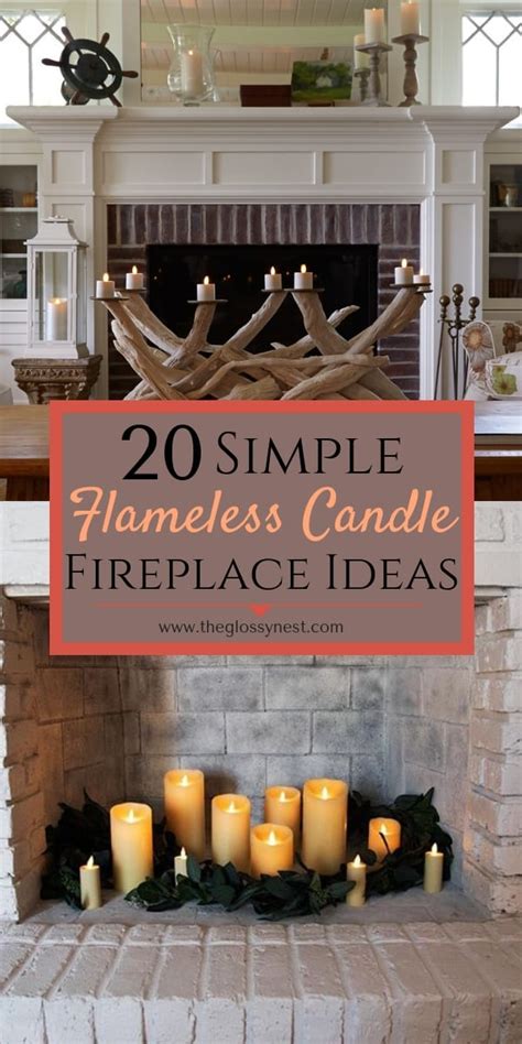 20 Simple Ways to Decorate a Fireplace & Mantle with Flameless Candles