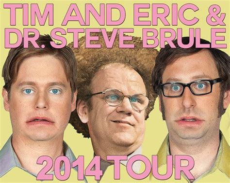 Insanely Bizarre Tim Eric Team With Dr Steve Brule For Tour