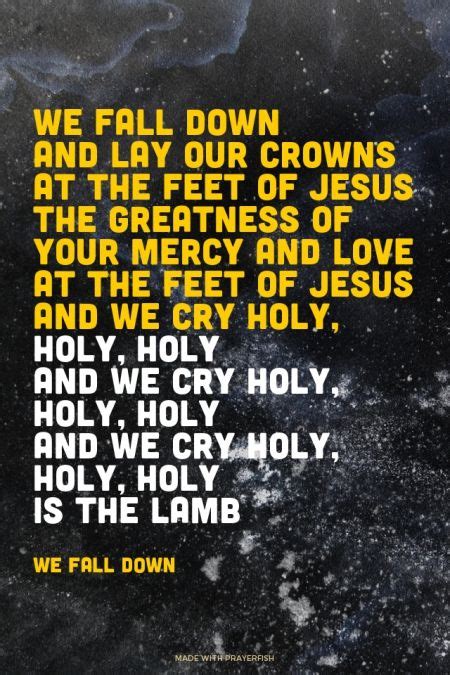 We Fall Down And Lay Our Crowns At The Feet Of Jesus The Greatness Of