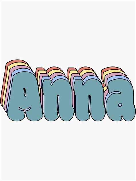 Anna Name Sticker For Sale By Ashleymanheim Redbubble