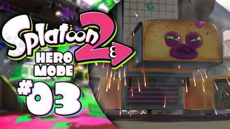 Splatoon 2 Hero Mode Part 3 Octo Oven Boss Youtube