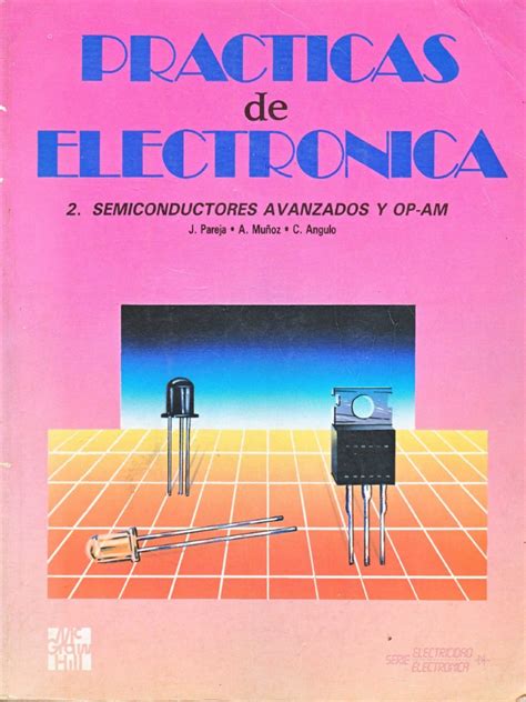 Practicas De Electronica P1 A P9 Pdf