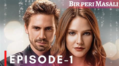 Bir Peri Masalı A Fairy Tale Synopsis And Cast Turkish Drama