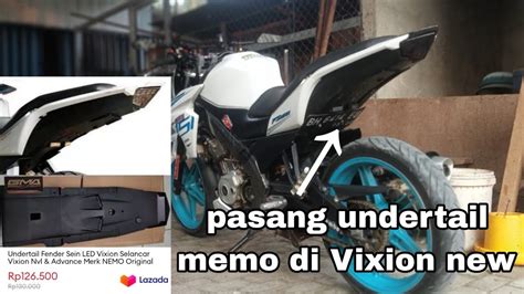 Pasang Undertail Nemo Di Vixion New Guymotovlog Motovlog YouTube