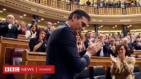 Por Qué Es Tan Polémica La Investidura De Pedro Sánchez Como Presidente