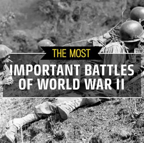 The 20 Most Important Battles of World War II