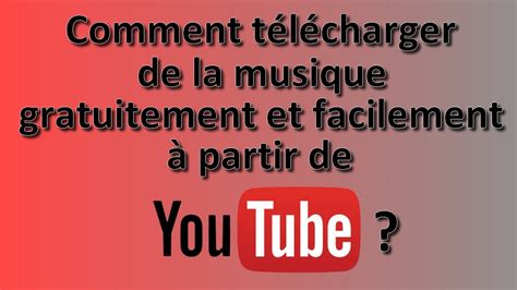 TUTO Comment télécharger de la musique gratuitement et facilement à