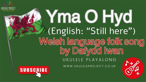 Yma O Hyd Welsh Language Folk Song Ukuleleplayalong Youtube