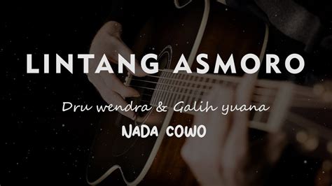 LINTANG ASMORO Dru Wendra Galih Yuana KARAOKE GITAR AKUSTIK